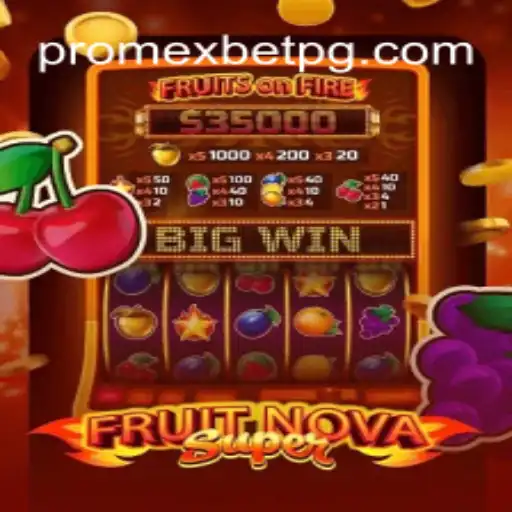 Descubra o Emocionante Mundo de FruitNovaSuper no Promexbet